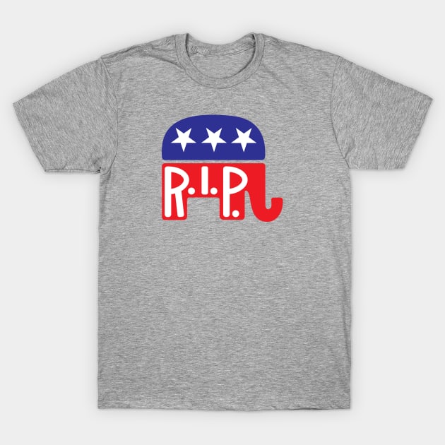 R.I.P G.O.P. T-Shirt by Mike Ralph Creative